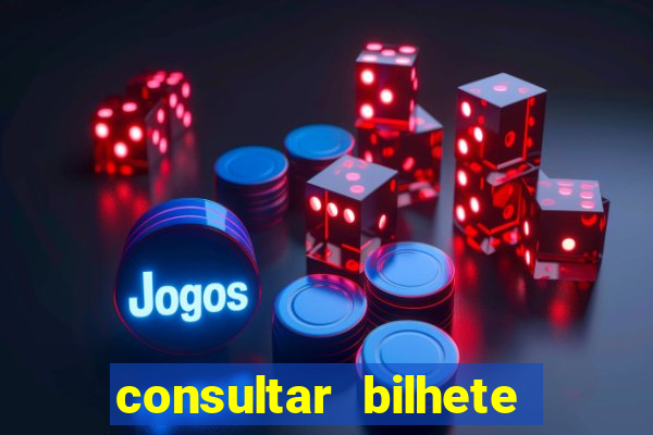 consultar bilhete aposta esportiva